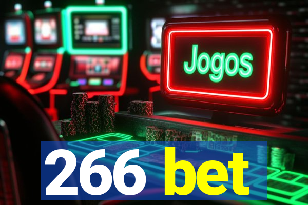 266 bet